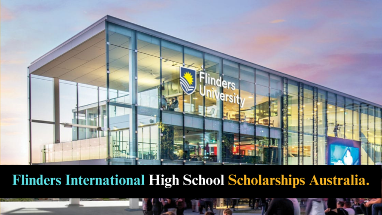 Flinders International High School Scholarships Australia.